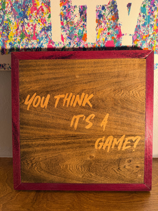 Chess Board: Maple & Walnut - You Think It’s A Game?
